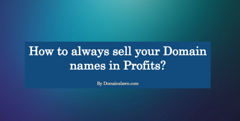 5 Domain Flipping tips to sell domains in profits